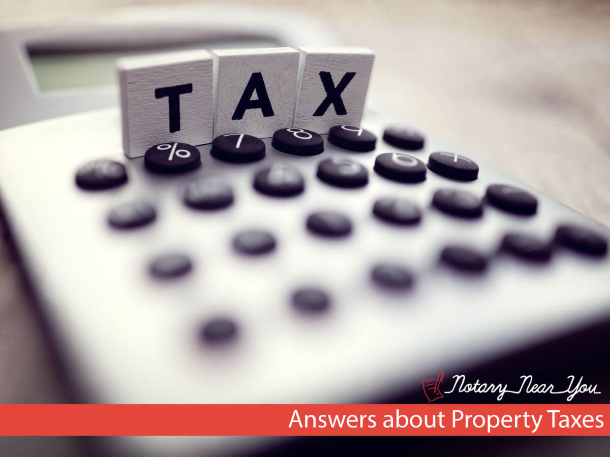 Notary Near You with Answers About Property Taxes