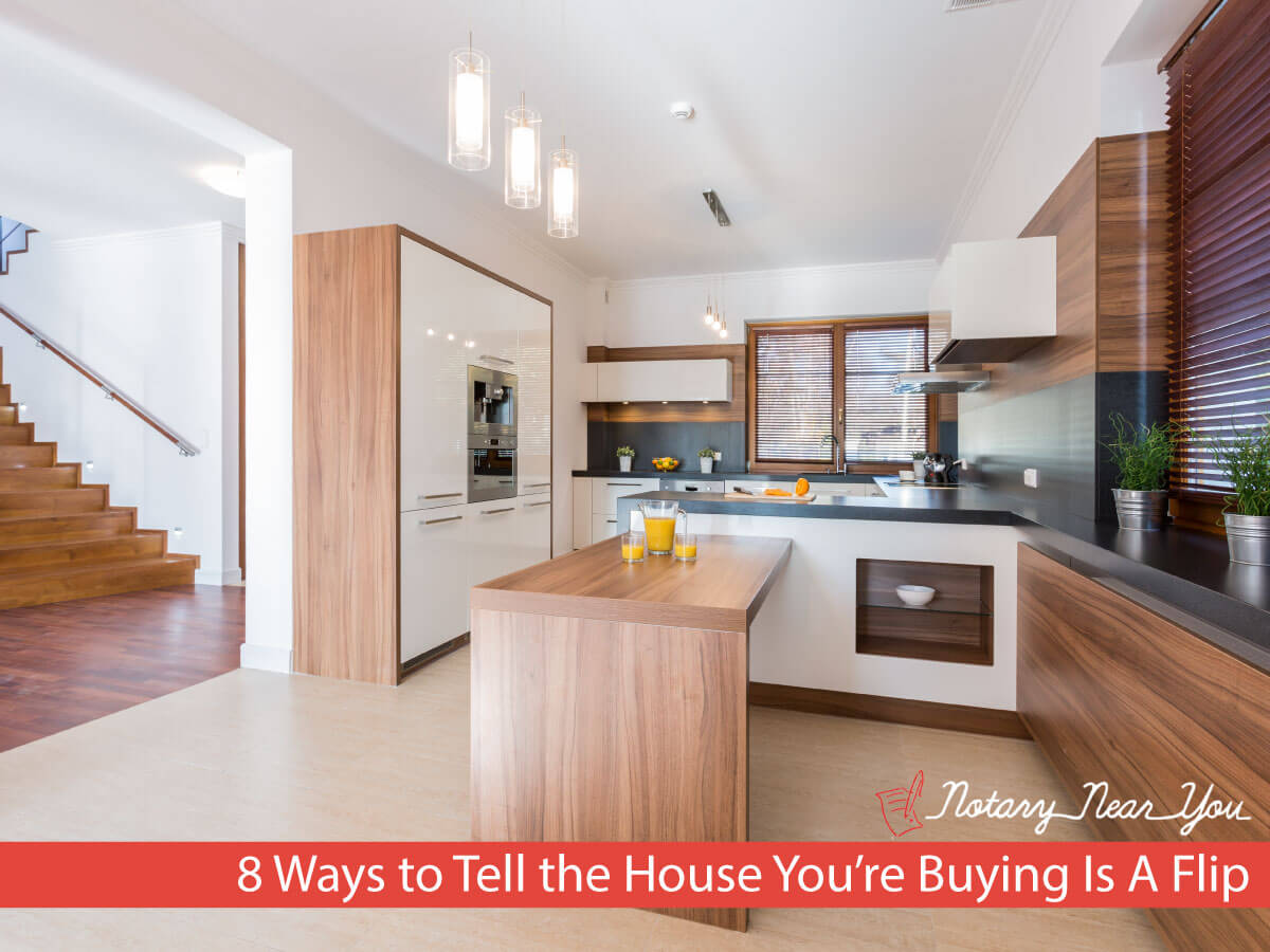 8 Ways to Tell the House You’re Buying Is A Flip