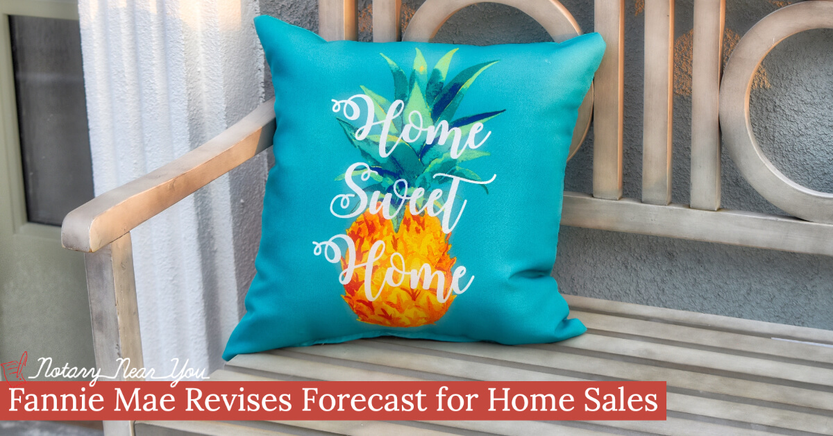 Fannie Mae Revises Forecast for Home Sales