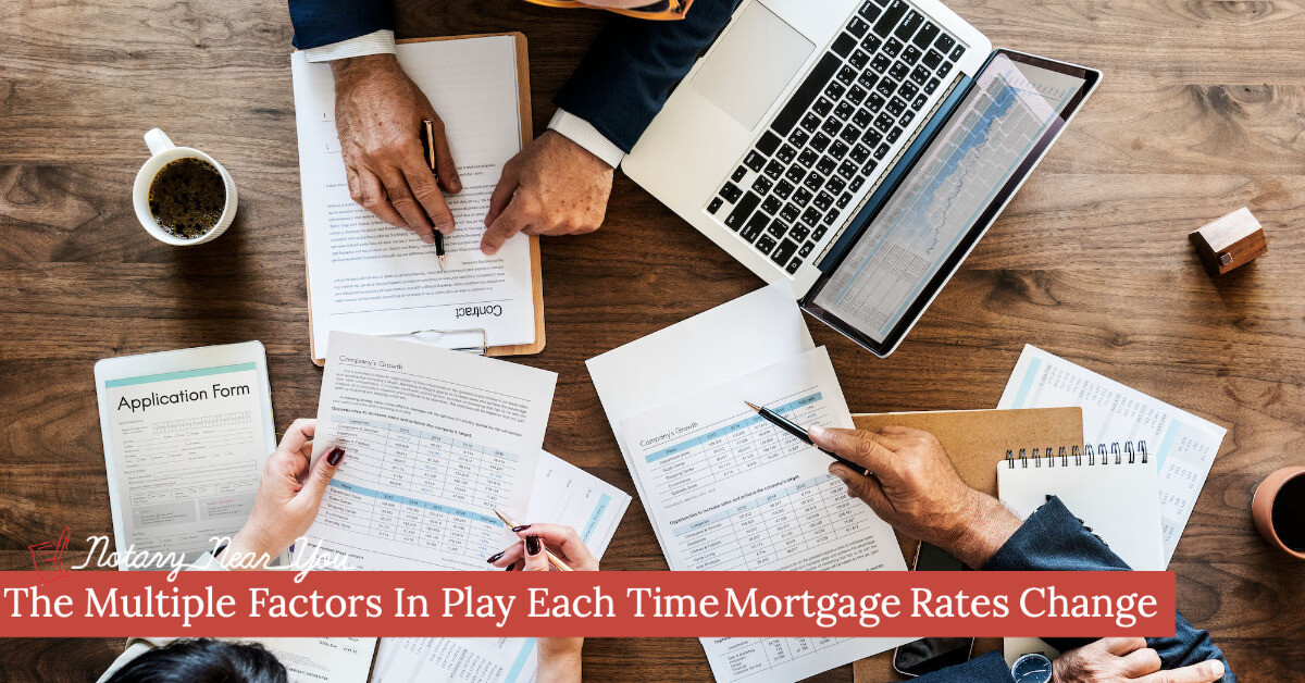 Learning About The Multiple Factors In Play Each Time Mortgage Rates Change